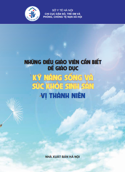 Những điều giáo viên cần biết để giáo dục kỹ năng sống và sức khỏe sinh sản vị thành niên